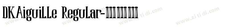 DKAiguille Regular字体转换